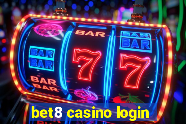 bet8 casino login