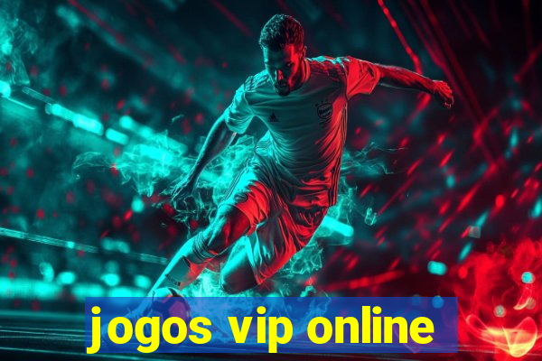 jogos vip online