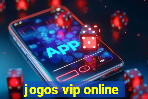 jogos vip online