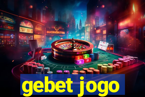 gebet jogo