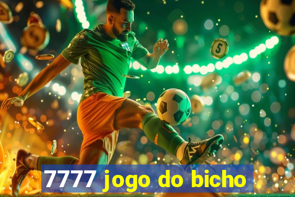 7777 jogo do bicho