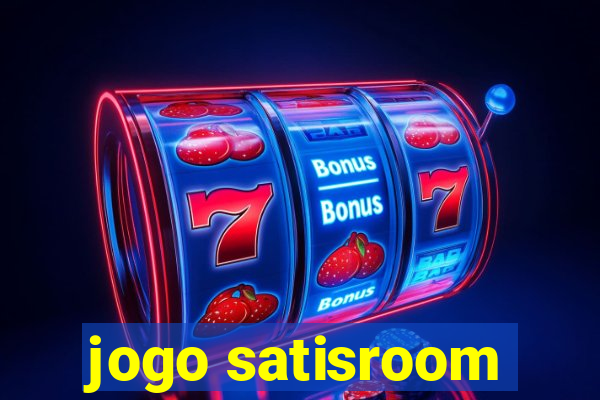 jogo satisroom