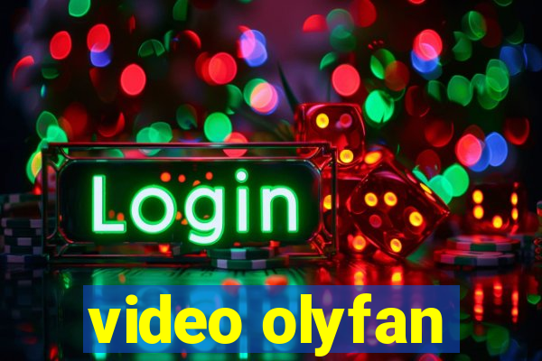 video olyfan