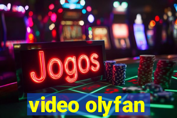 video olyfan