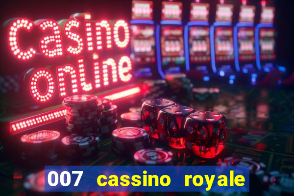 007 cassino royale download dublado 4shared