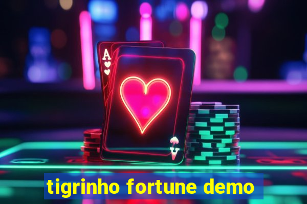 tigrinho fortune demo