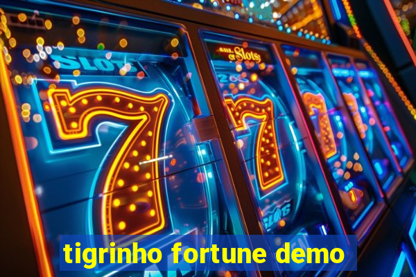 tigrinho fortune demo