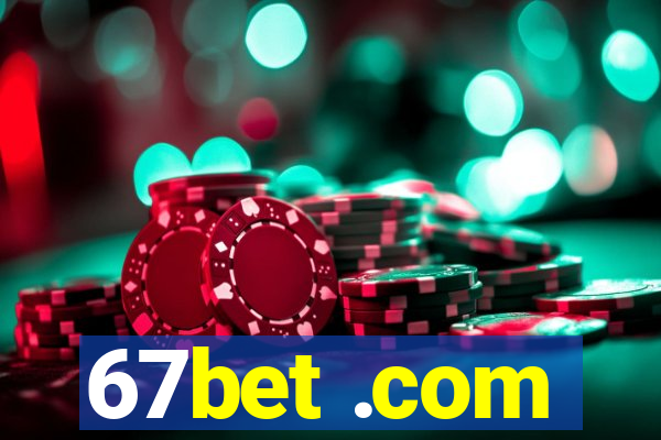 67bet .com