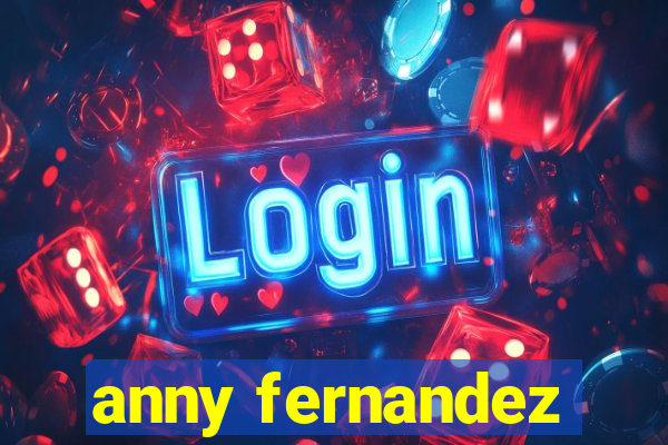 anny fernandez