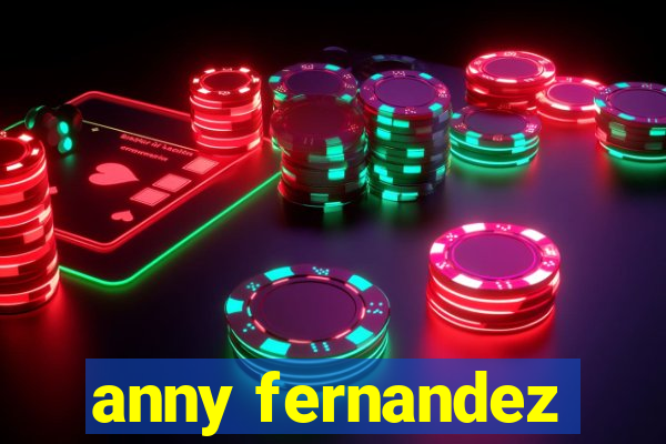 anny fernandez