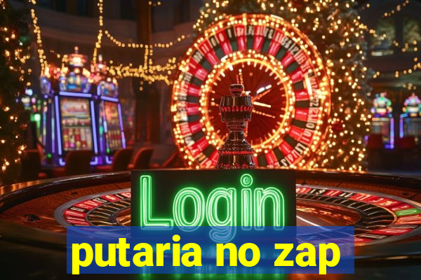 putaria no zap