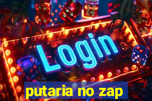 putaria no zap