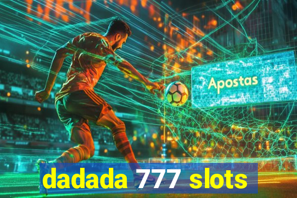 dadada 777 slots