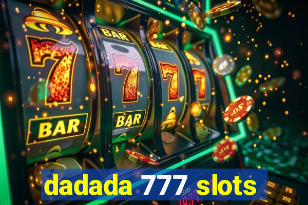 dadada 777 slots