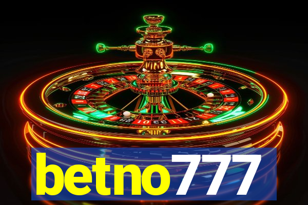 betno777