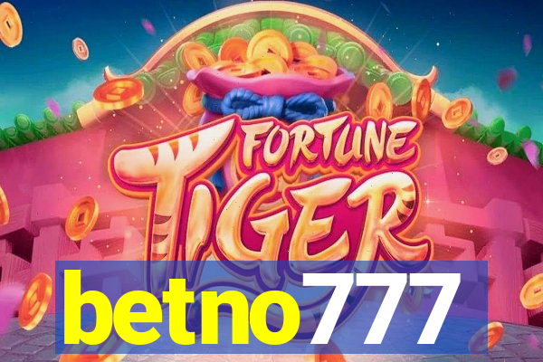 betno777