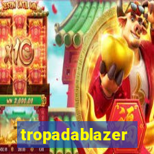 tropadablazer