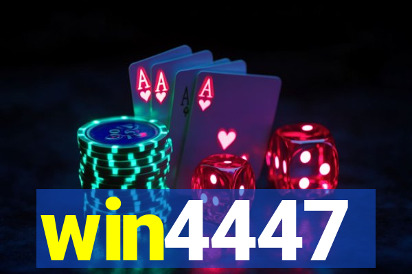 win4447