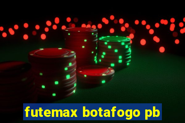 futemax botafogo pb