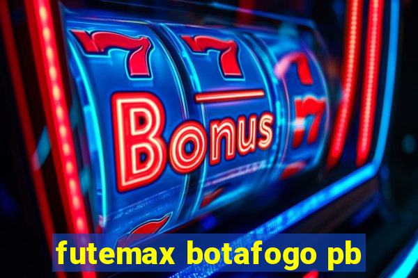 futemax botafogo pb