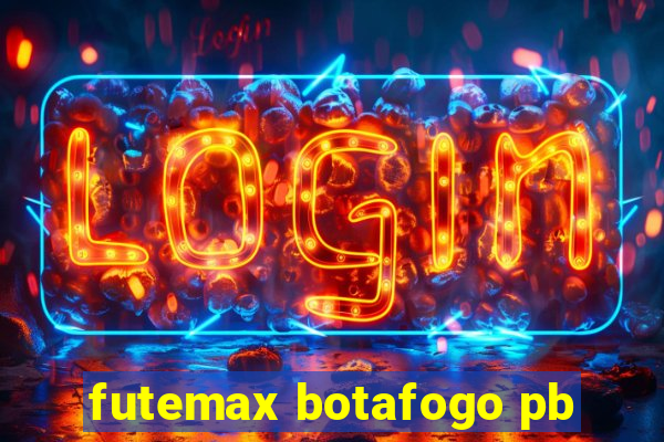 futemax botafogo pb