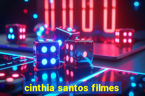 cinthia santos filmes