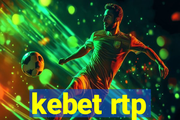 kebet rtp