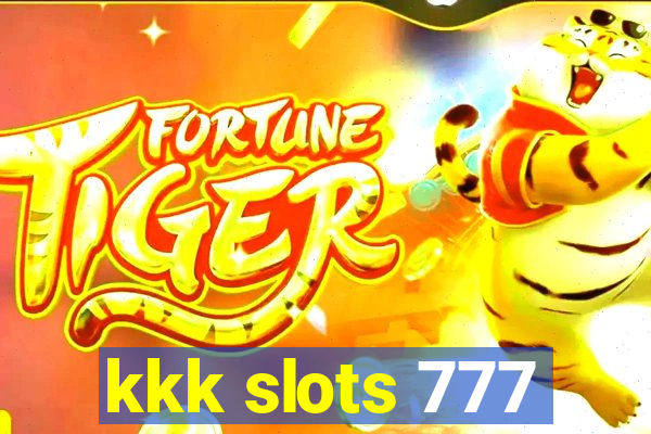 kkk slots 777