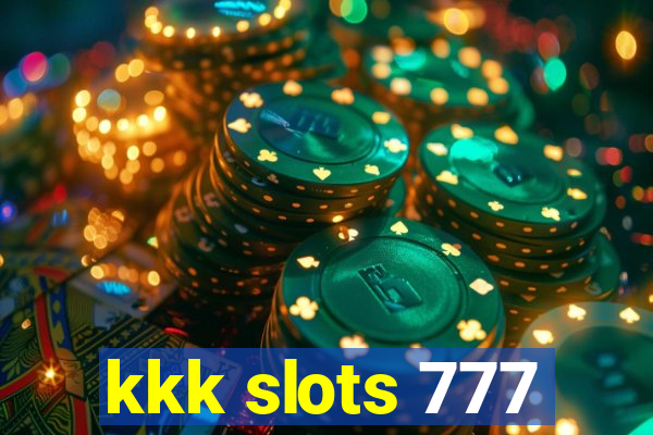 kkk slots 777