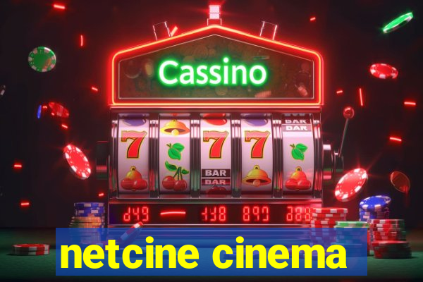 netcine cinema