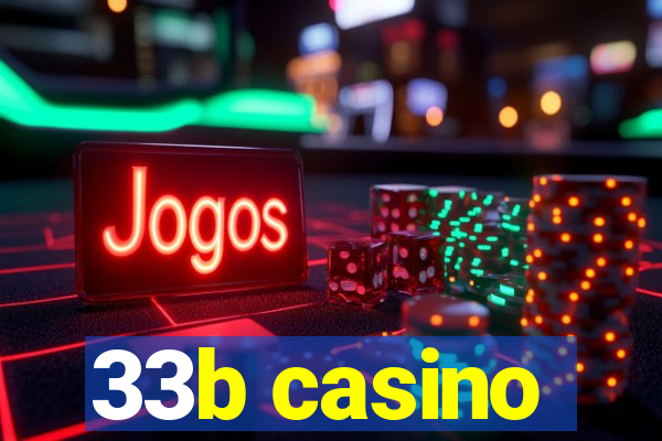 33b casino