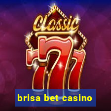 brisa bet casino