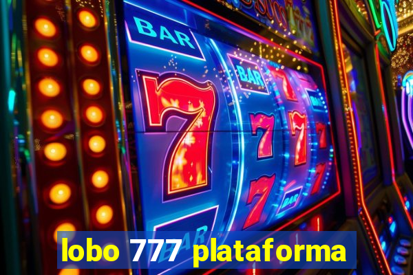 lobo 777 plataforma