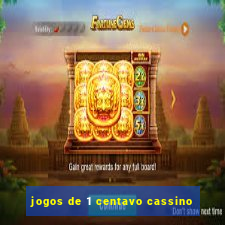 jogos de 1 centavo cassino