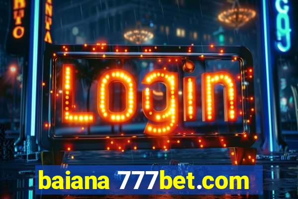 baiana 777bet.com