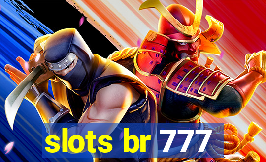 slots br 777