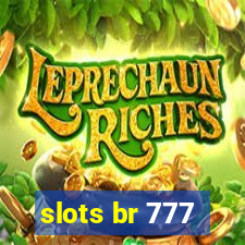 slots br 777