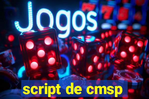 script de cmsp