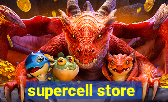 supercell store