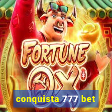 conquista 777 bet