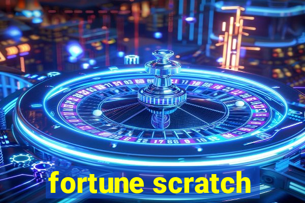 fortune scratch