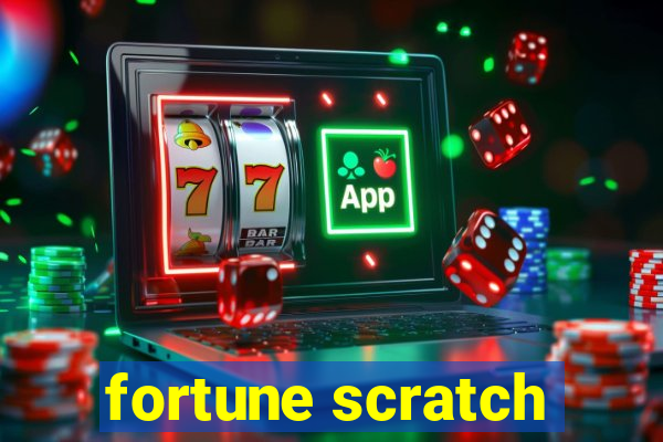 fortune scratch