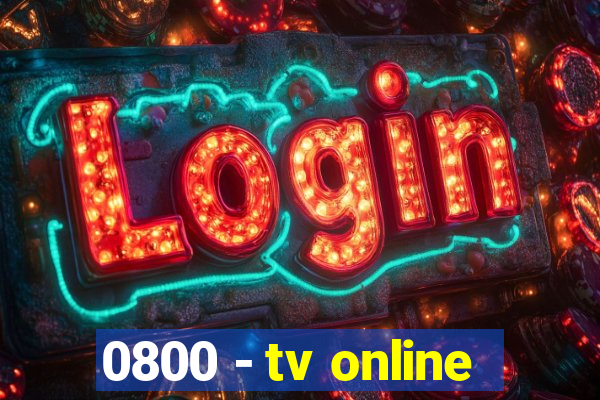 0800 - tv online