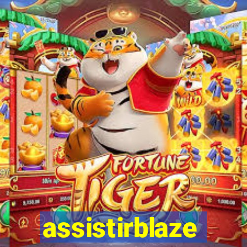 assistirblaze