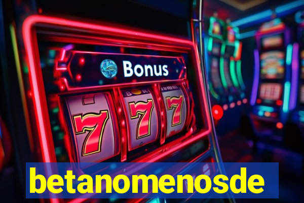 betanomenosde