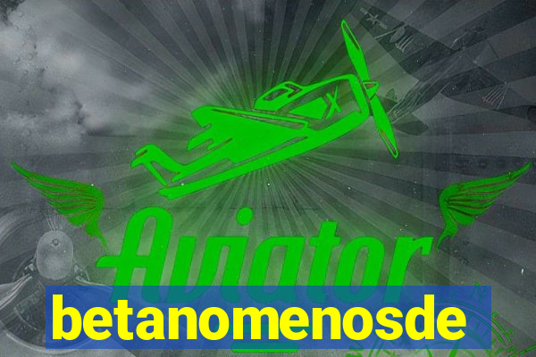 betanomenosde