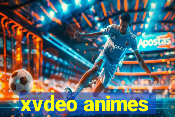 xvdeo animes