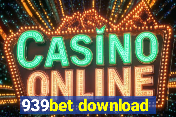 939bet download