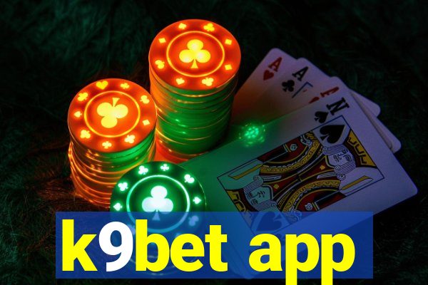 k9bet app