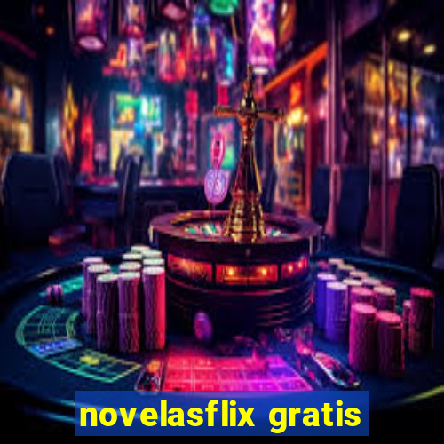 novelasflix gratis